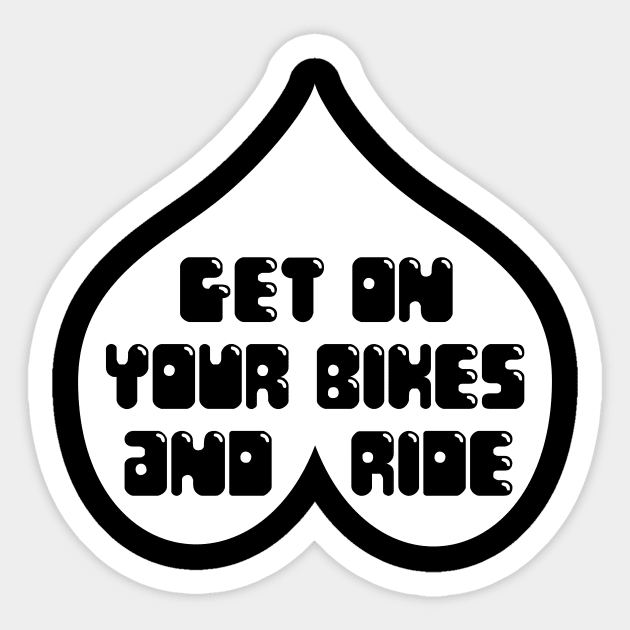 Get On Your Bikes And Ride Front